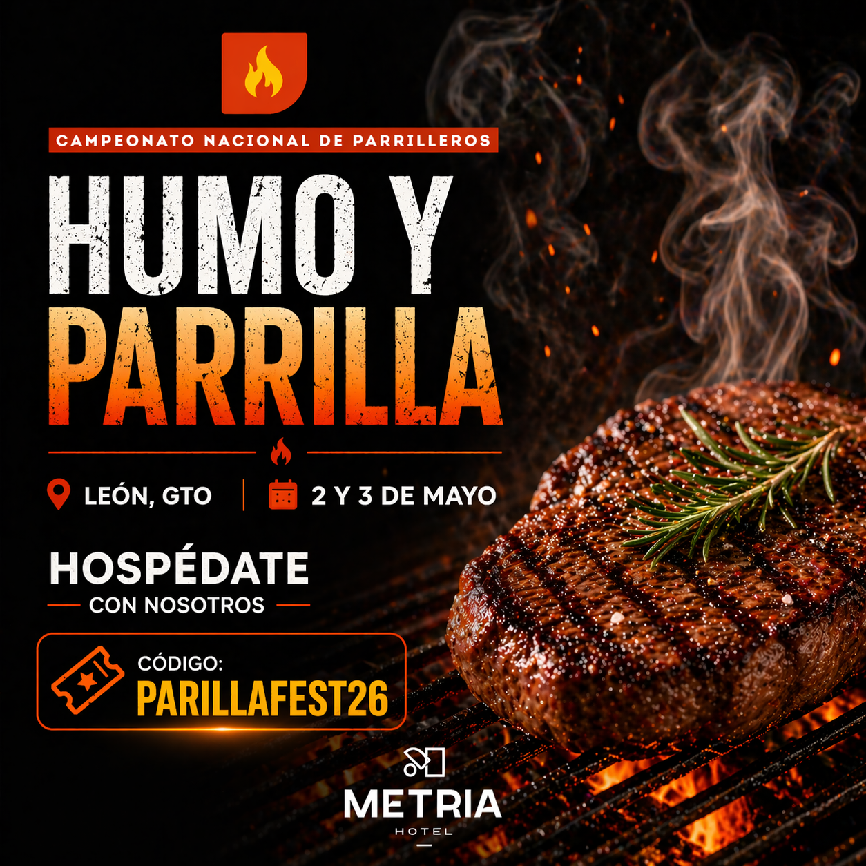 Vive Humo y Parrilla 2026 y hospédate en Metria Hotel 🔥