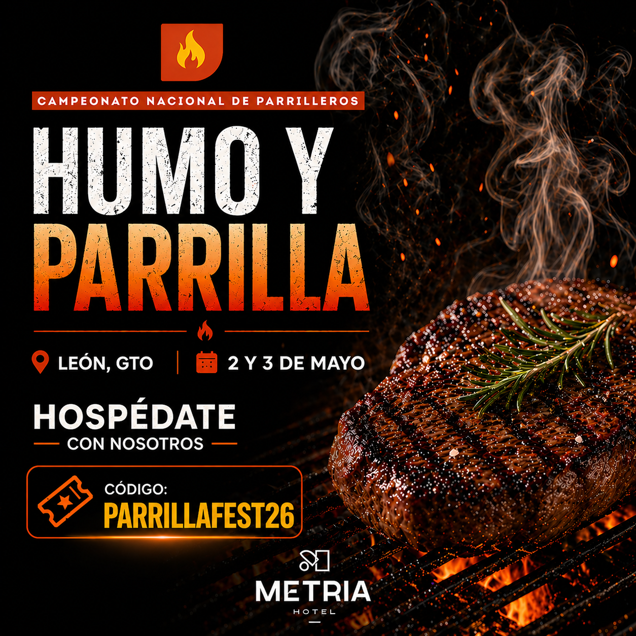 Vive Humo y Parrilla 2026 y hospédate en Metria Hotel 🔥